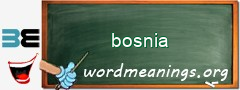 WordMeaning blackboard for bosnia